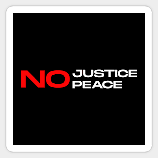 No Justice No Peace Sticker